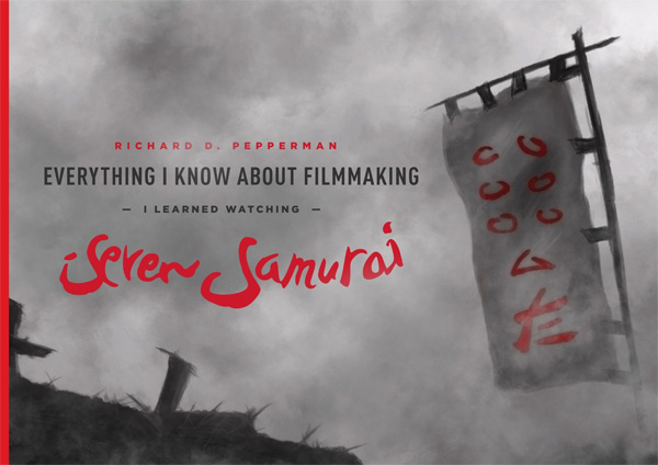 Everything I Know About Filmmaking I Learned From Akira Kurosawa