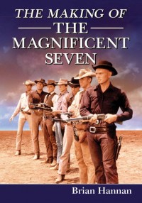 The Making of the Magnificent Seven cover